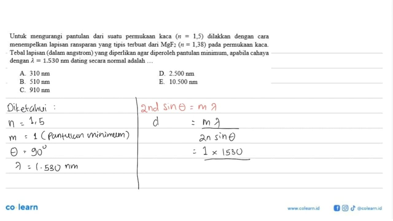 Untuk mengurangi pantulan dari suatu permukaan kaca (n=1,5)