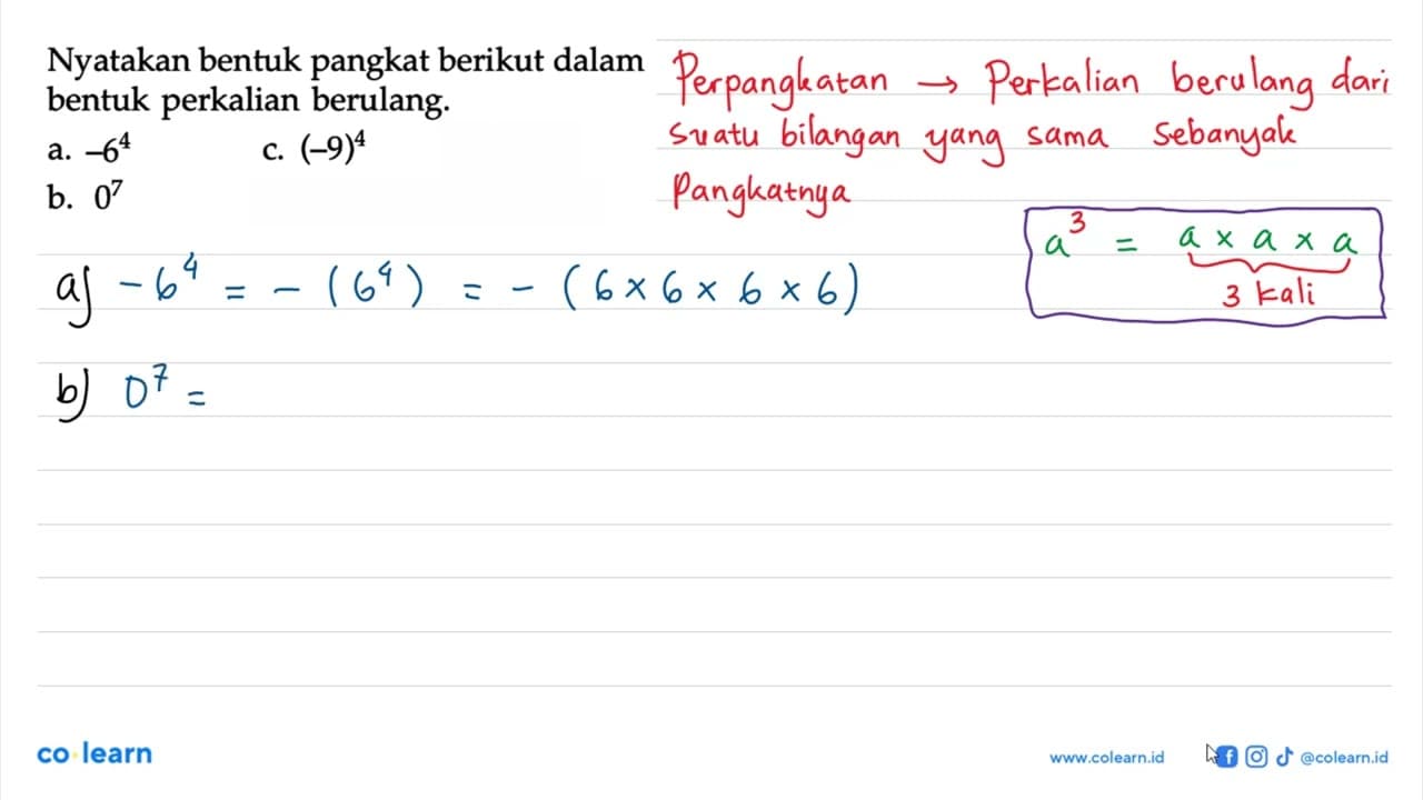 Nyatakan bentuk pangkat berikut dalam bentuk perkalian