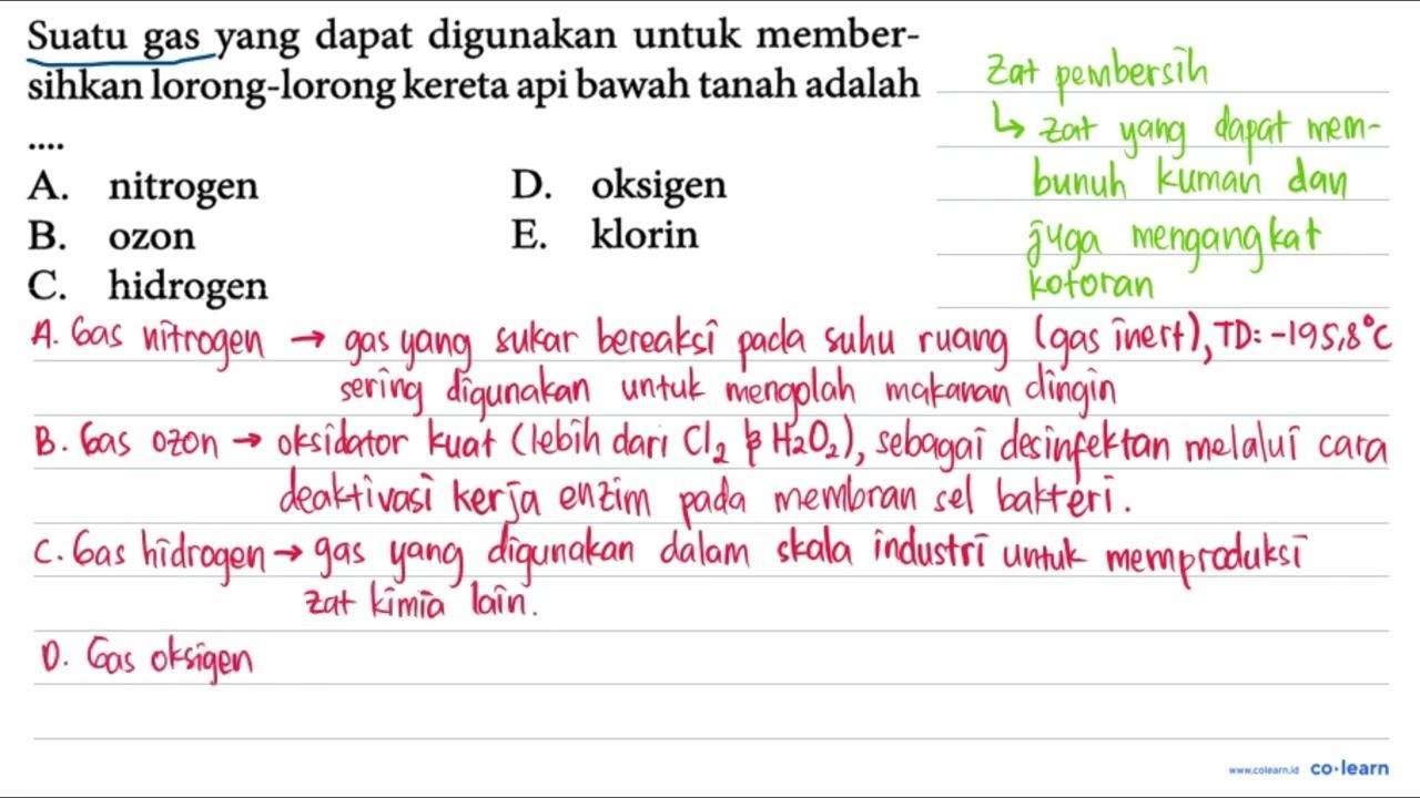 Suatu gas yang dapat digunakan untuk membersihkan