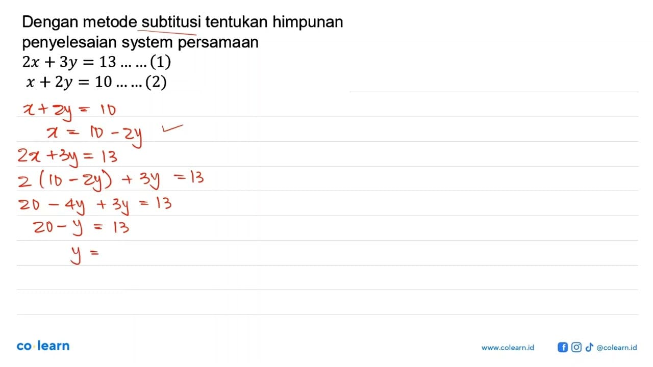 Dengan metode subtitusi tentukan himpunan penyelesaian