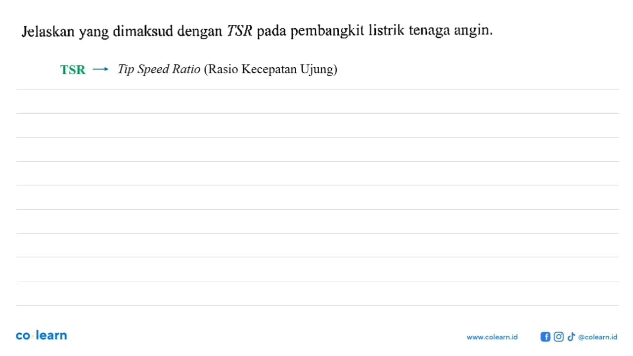 Jelaskan yang dimaksud dengan TSR pada pembangkit listrik