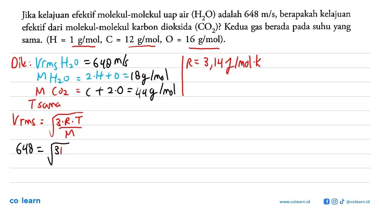 Jika kelajuan efektif molekul-molekul uap air (H2O) adalah