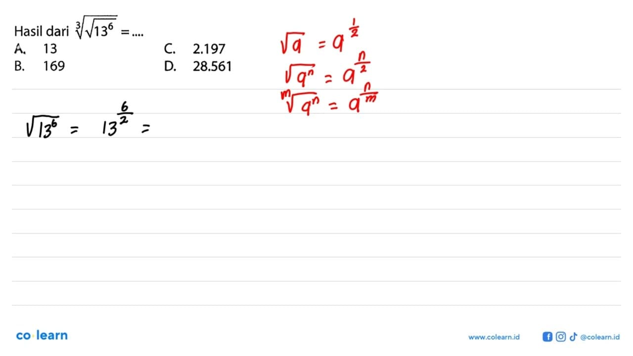 Hasil dari (akar(13^6))^(1/3)=...