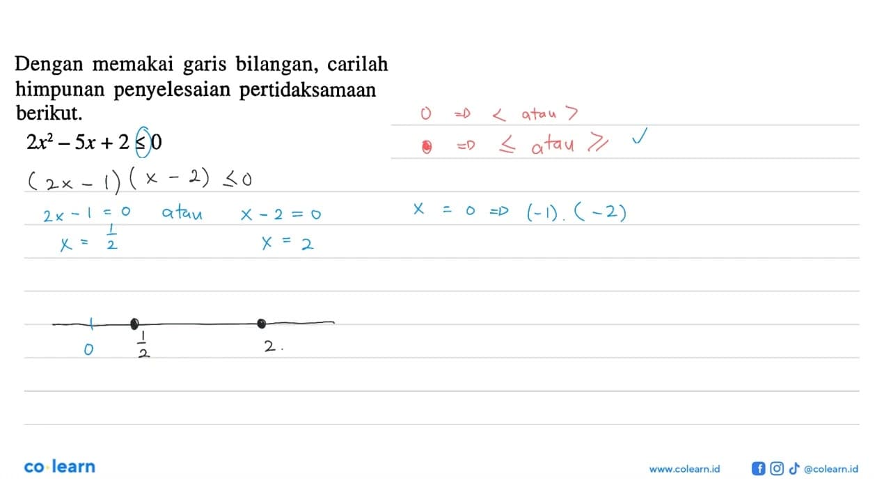 Dengam memakai garis bilangan, carilah himpunan