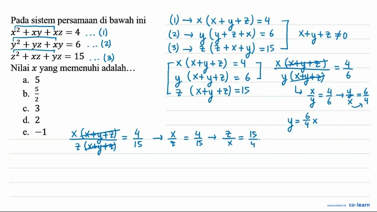 Pada sistem persamaan di bawah ini x^(2)+x y+x z=4 y^(2)+y