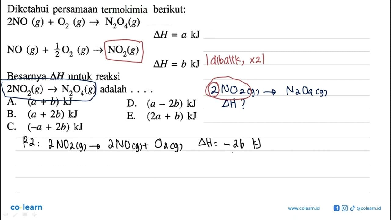 Diketahui persamaan termokimia berikut: