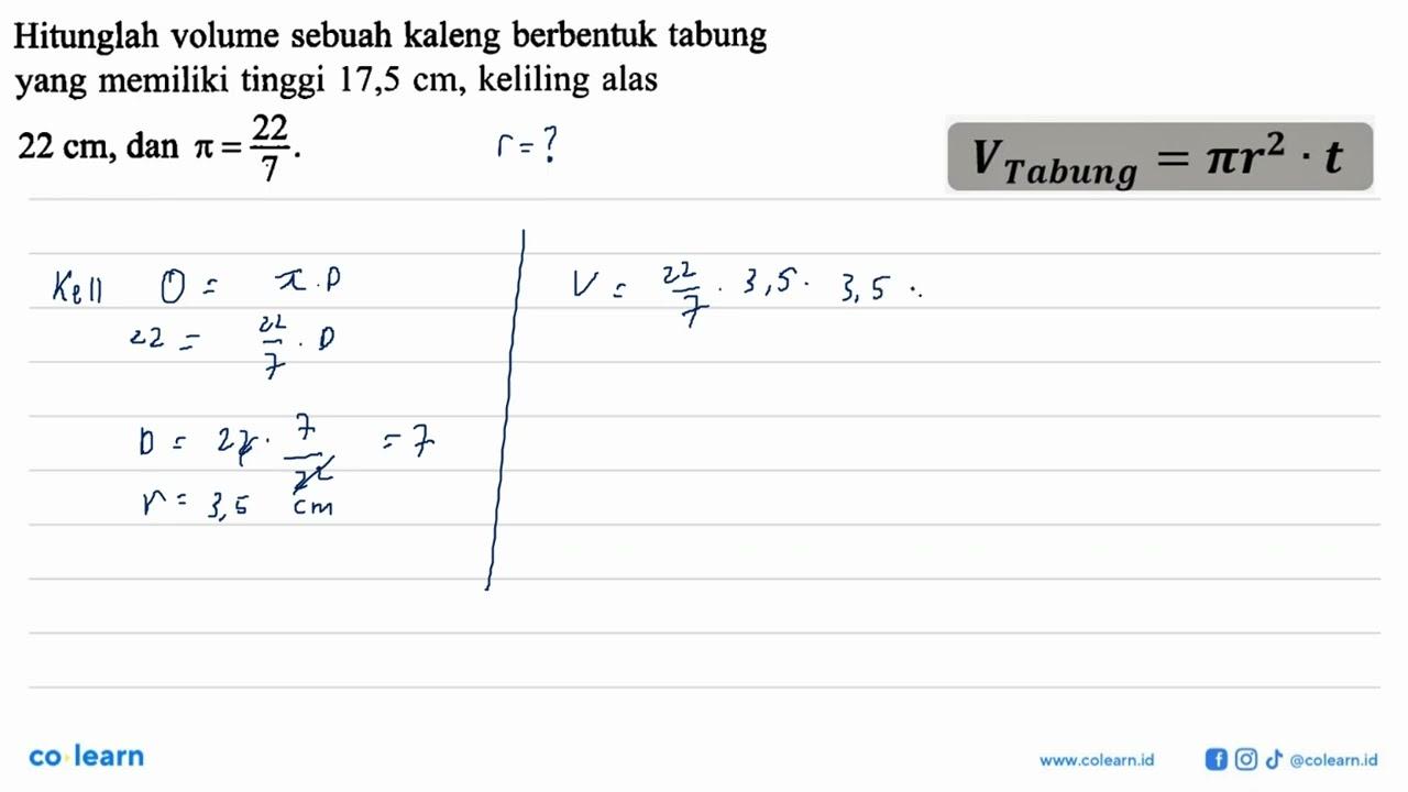 Hitunglah volume sebuah kaleng berbentuk tabung yang