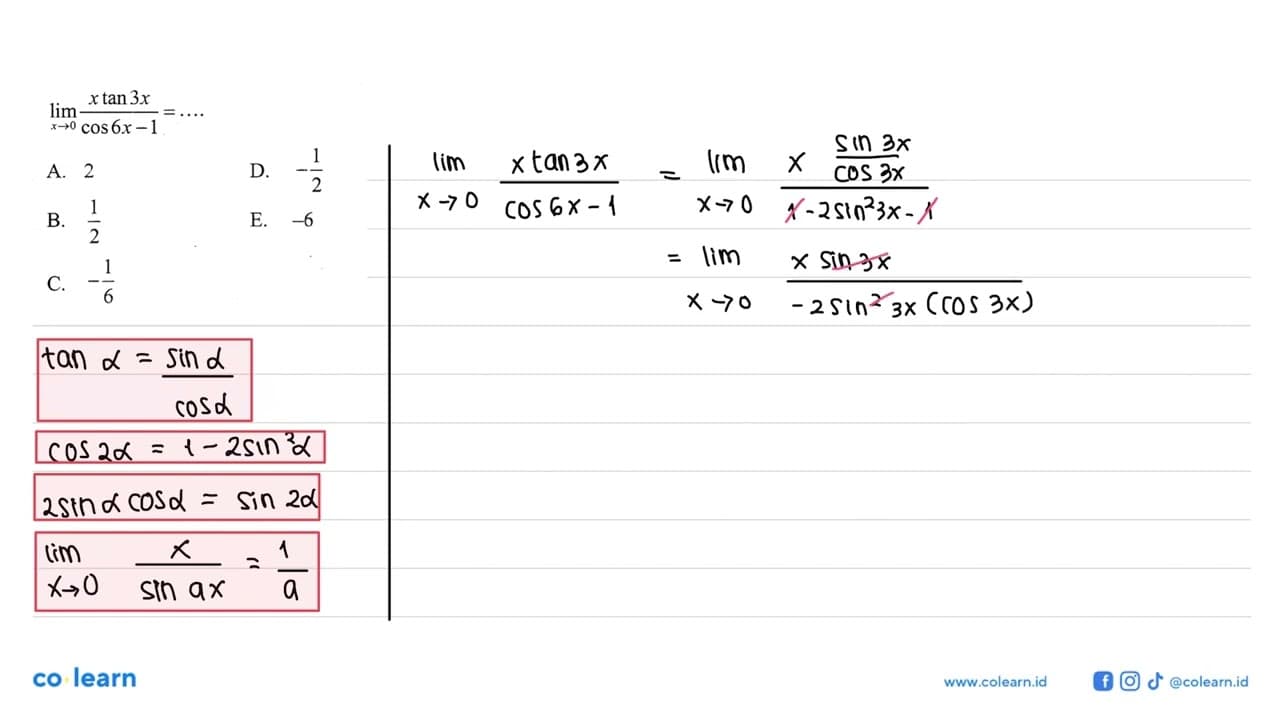 lim->0 (x tan 3x)/(cos 6x-1)= ....