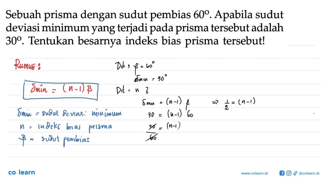 Sebuah prisma dengan sudut pembias 60 . A pabila sudut