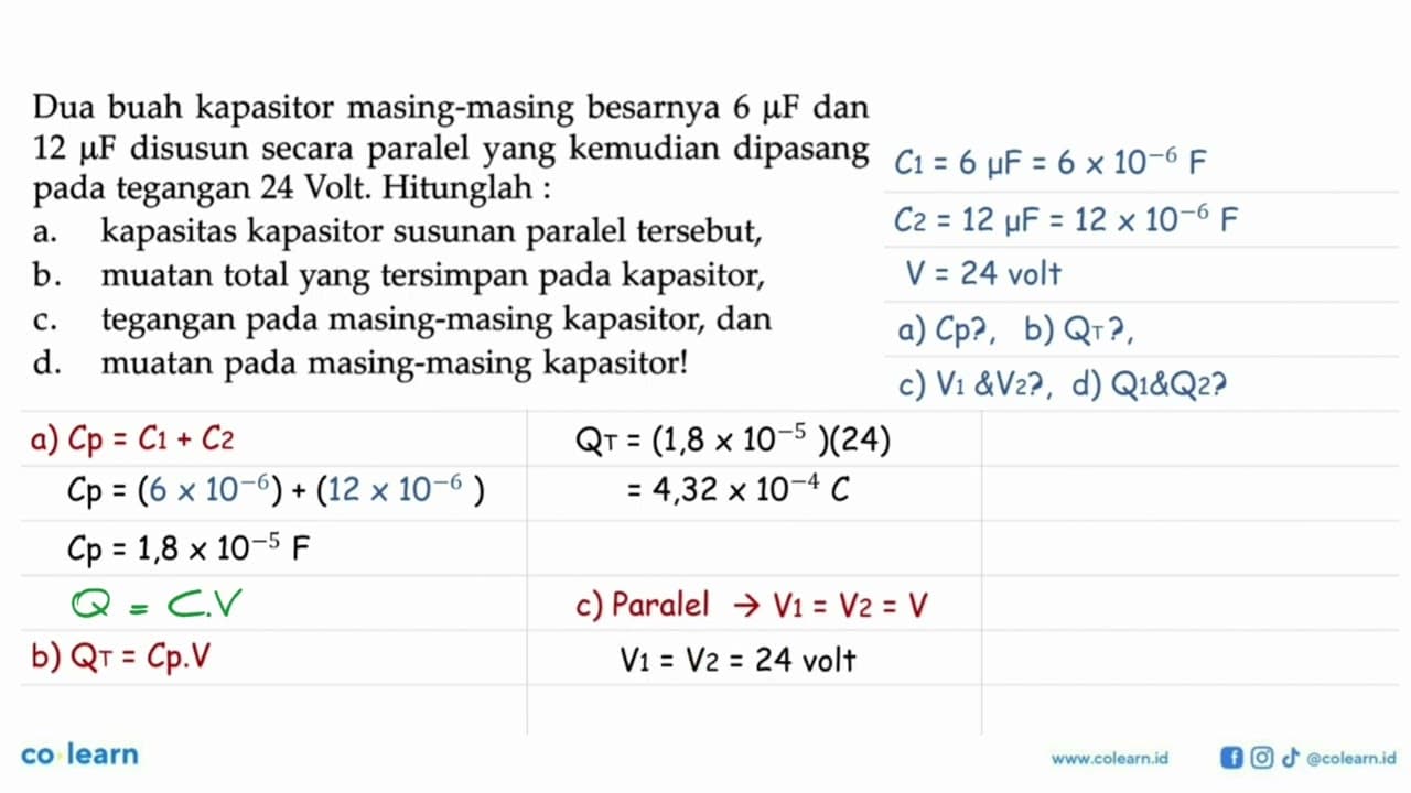 Dua buah kapasitor masing-masing besarnya 6 muF dan 12 muF