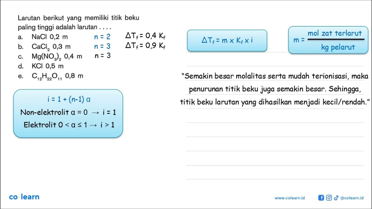 Larutan berikut yang memiliki titik beku paling tinggi