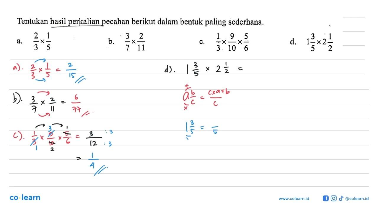 Tentukan hasil perkalian pecahan berikut dalam bentuk