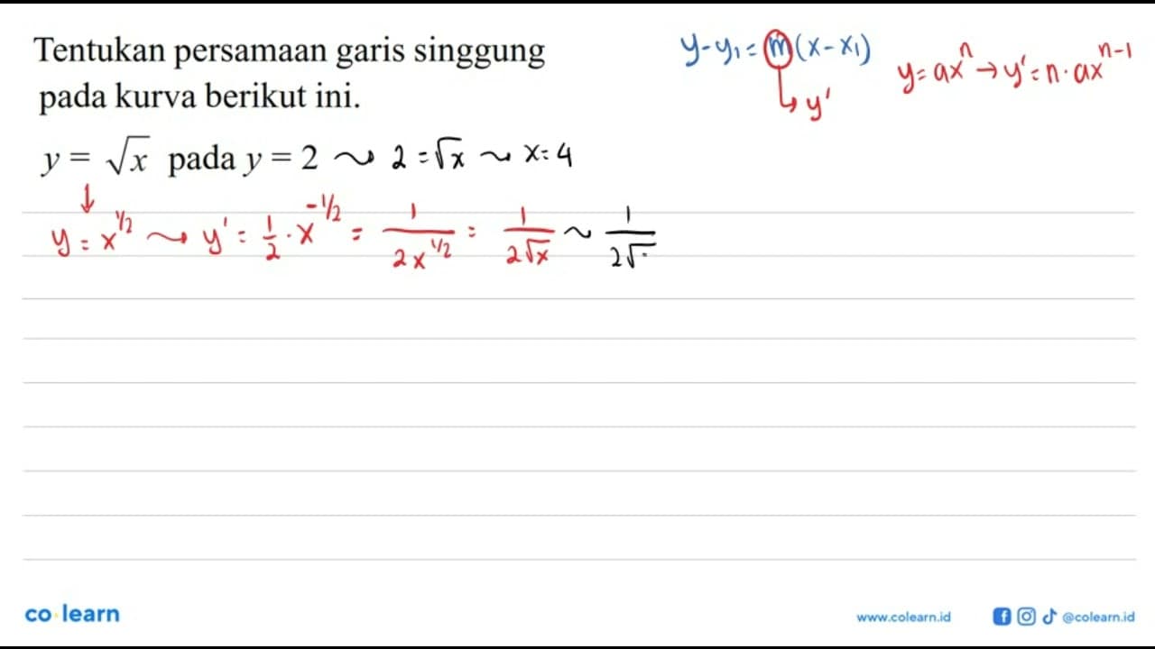 Tentukan persamaan garis singgung pada kurva berikut ini.