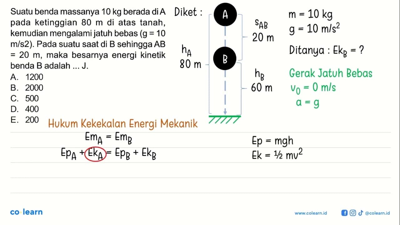 Suatu benda massanya 10 kg berada di A pada ketinggian 80 m