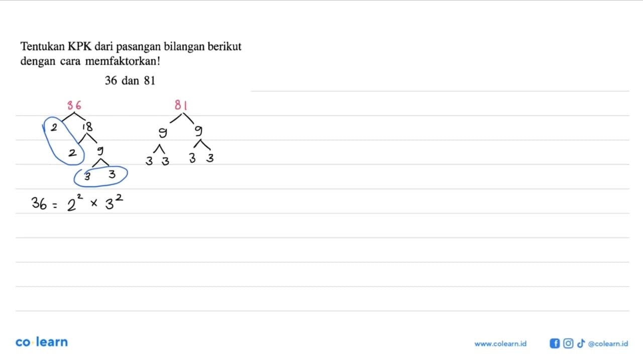 Tentukan KPK dari pasangan bilangan berikut dengan cara