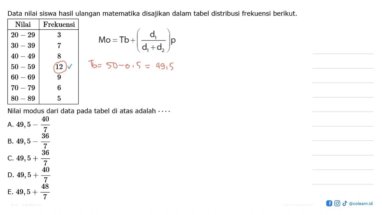 Data nilai siswa hasil ulangan matematika disajikan dalam