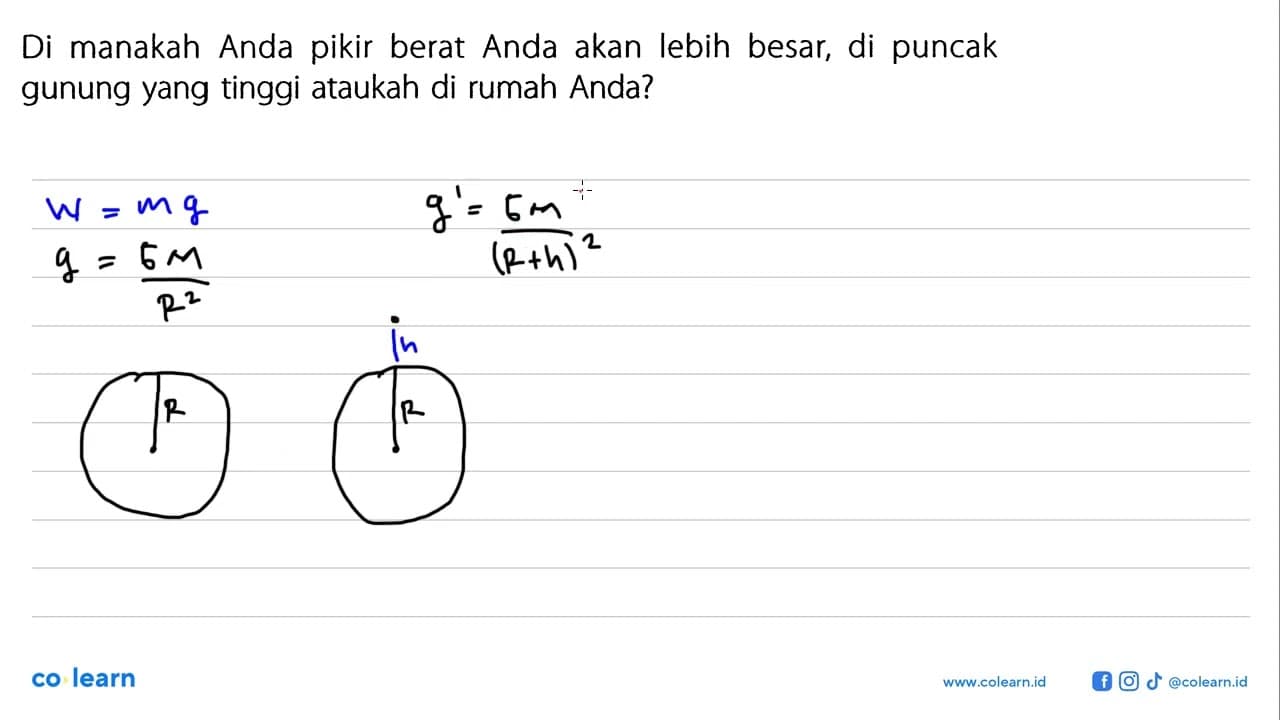 Di manakah Anda pikir berat Anda akan lebih besar, di