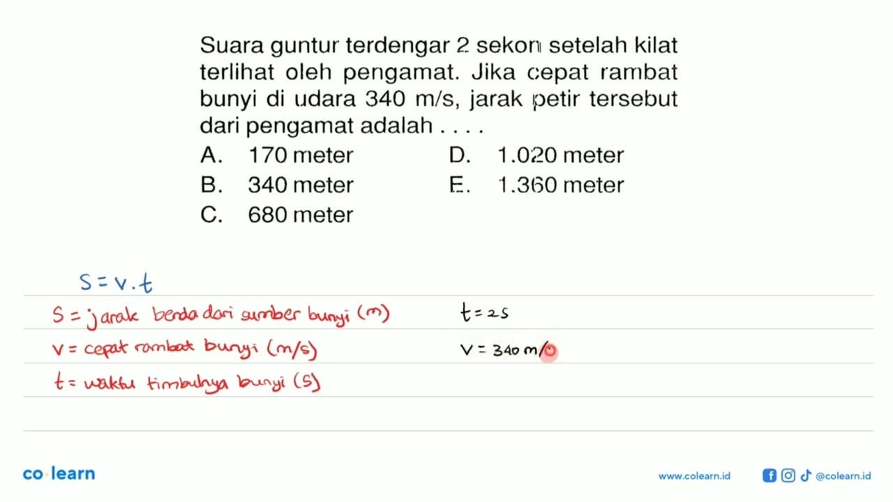 Suara guntur terdengar 2 sekon setelah kilat terlihat oleh