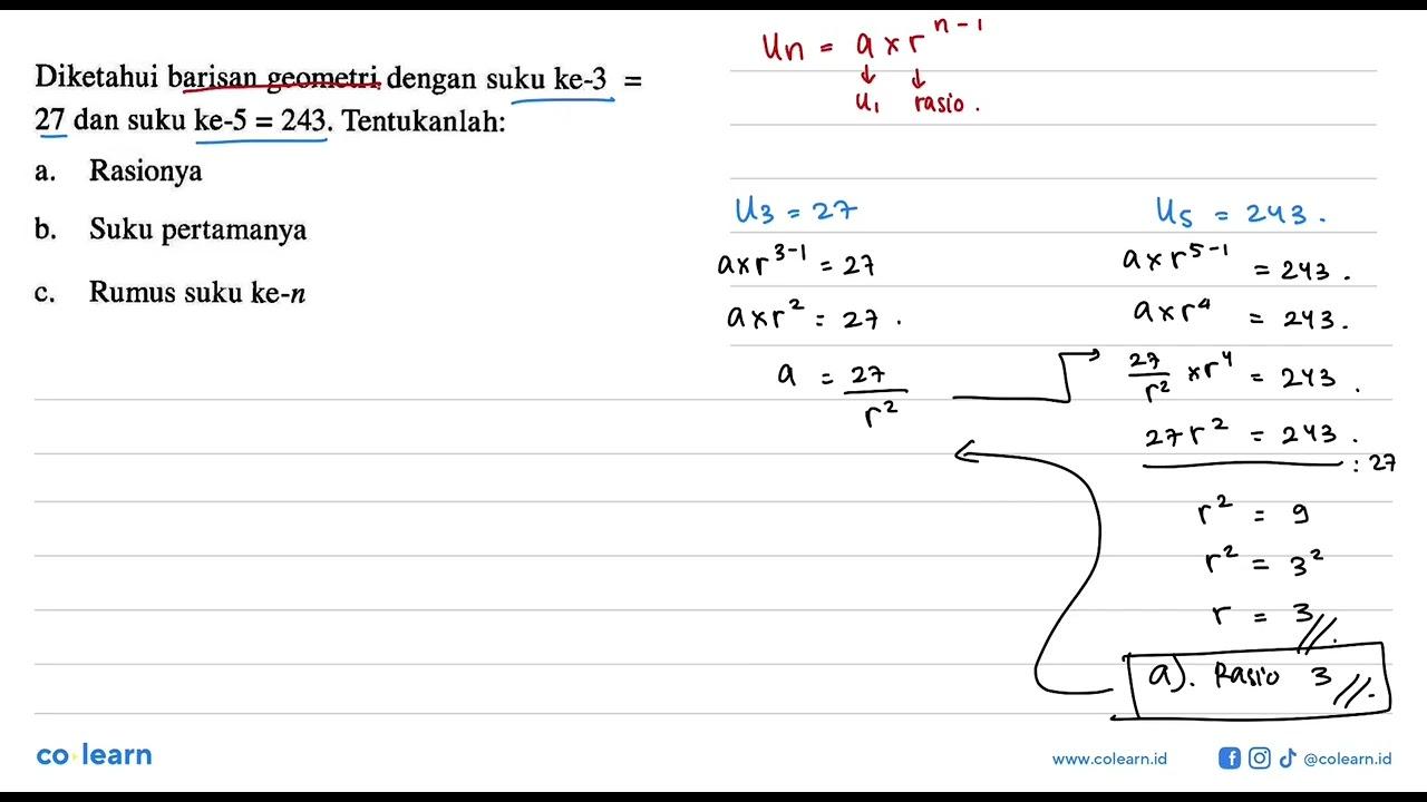 Diketahui barisan geometri dengan suku ke-3 = 27 dan suku