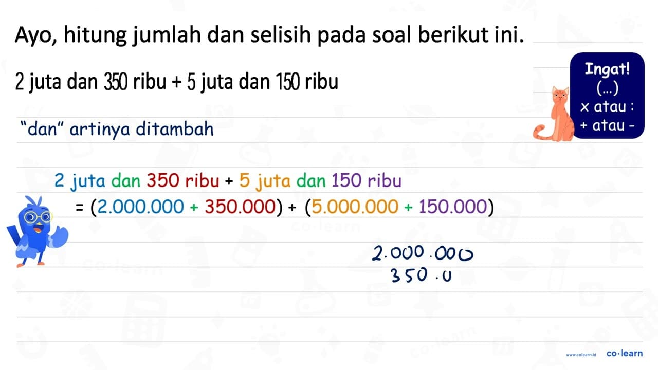 Ayo, hitung jumlah dan selisih pada soal berikut ini. 2