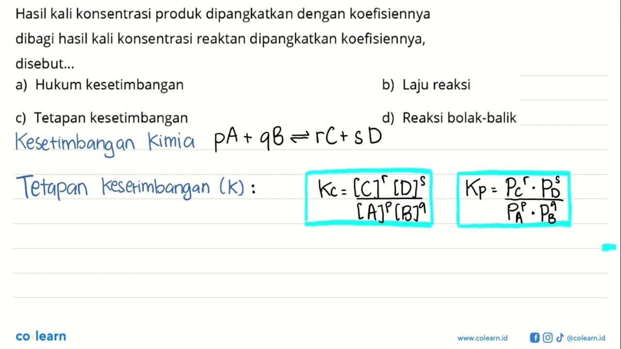 Hasil kali konsentrasi produk dipangkatkan dengan