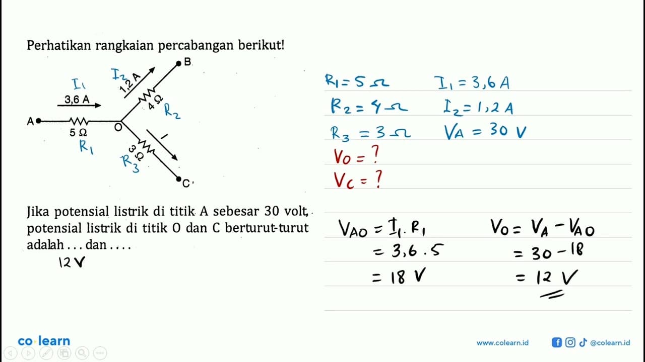 Perhatikan rangkaian percabangan berikut! B 1,2 A 3,6 A 4