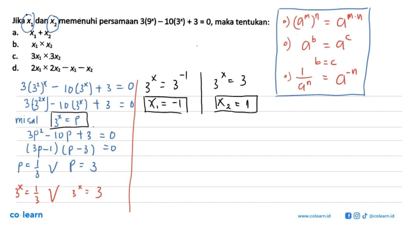 Jika x1 dan x2 memenuhi persamaan 3(9)-10(3)+3=0, maka