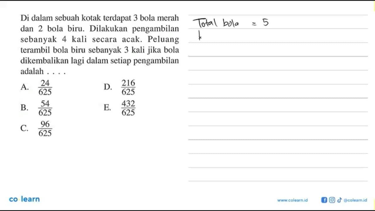 Di dalam sebuah kotak terdapat 3 bola merah dan 2 bola