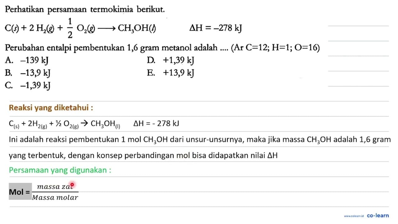 Perhatikan persamaan termokimia berikut. C (s) + 2 H2 (g) +