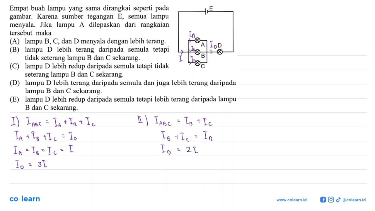 Empat buah lampu yang sama dirangkai seperti pada gambar.