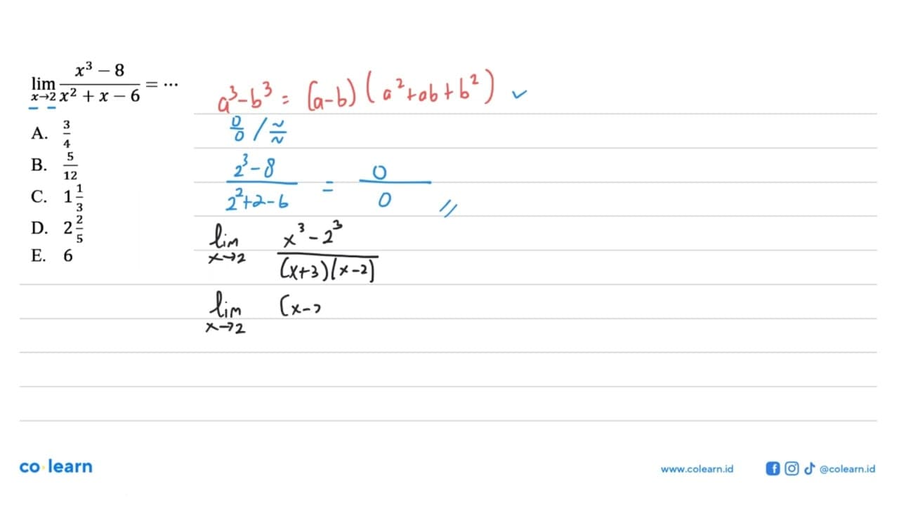 lim x->2 (x^3-8)/(x^2+x-6)=