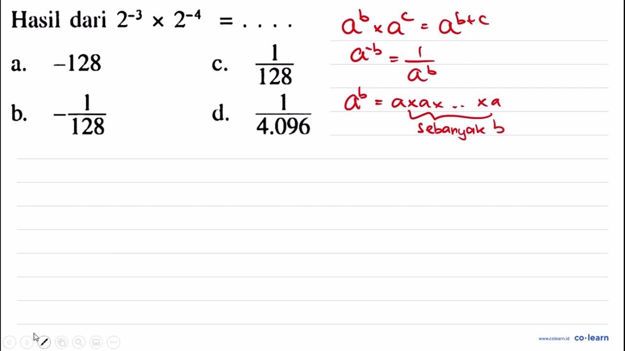 Hasil dari 2^(-3) x 2^(-4)=...