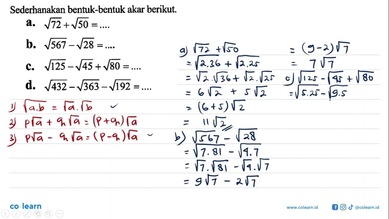 Sederhanakan bentuk-bentuk akar berikut: a.