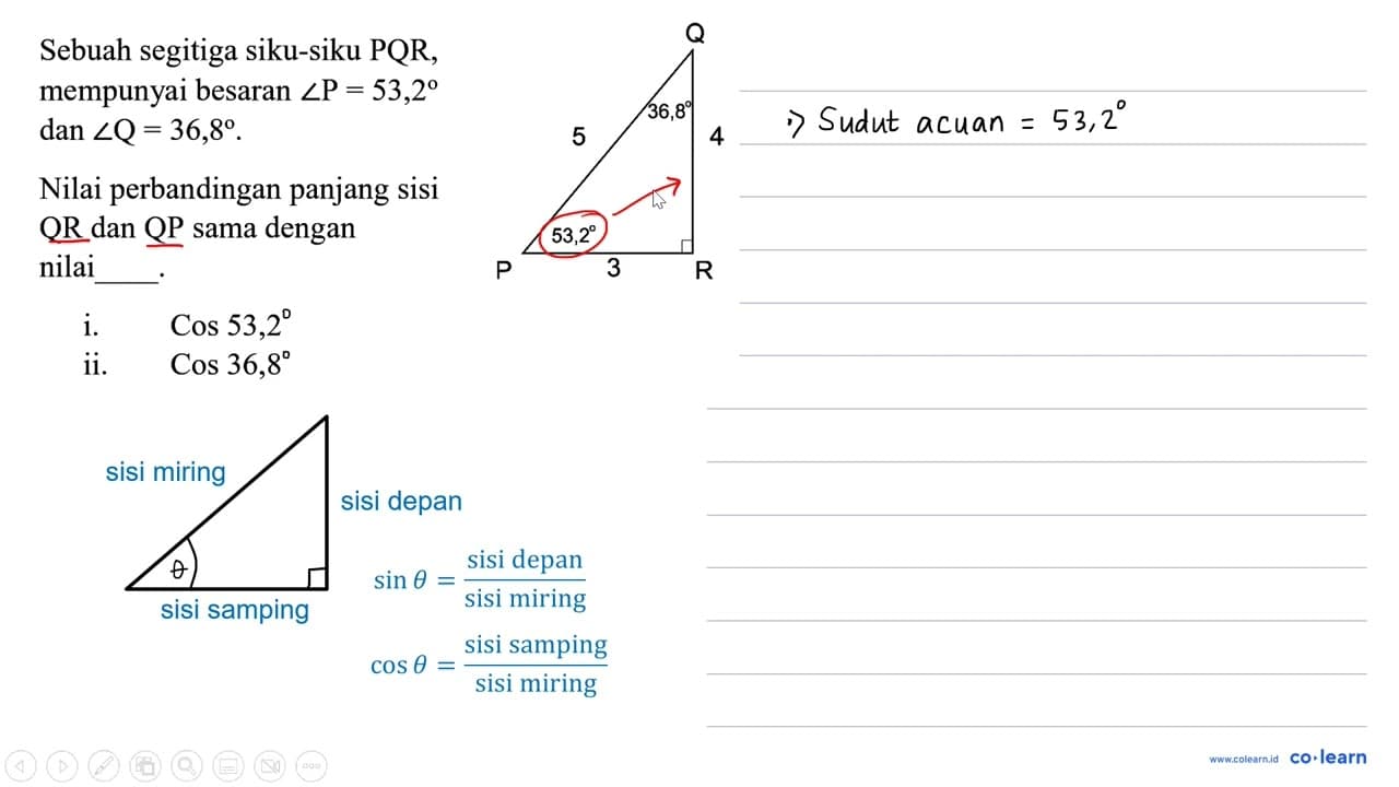 Sebuah segitiga siku-siku PQR, mempunyai besaran sudut