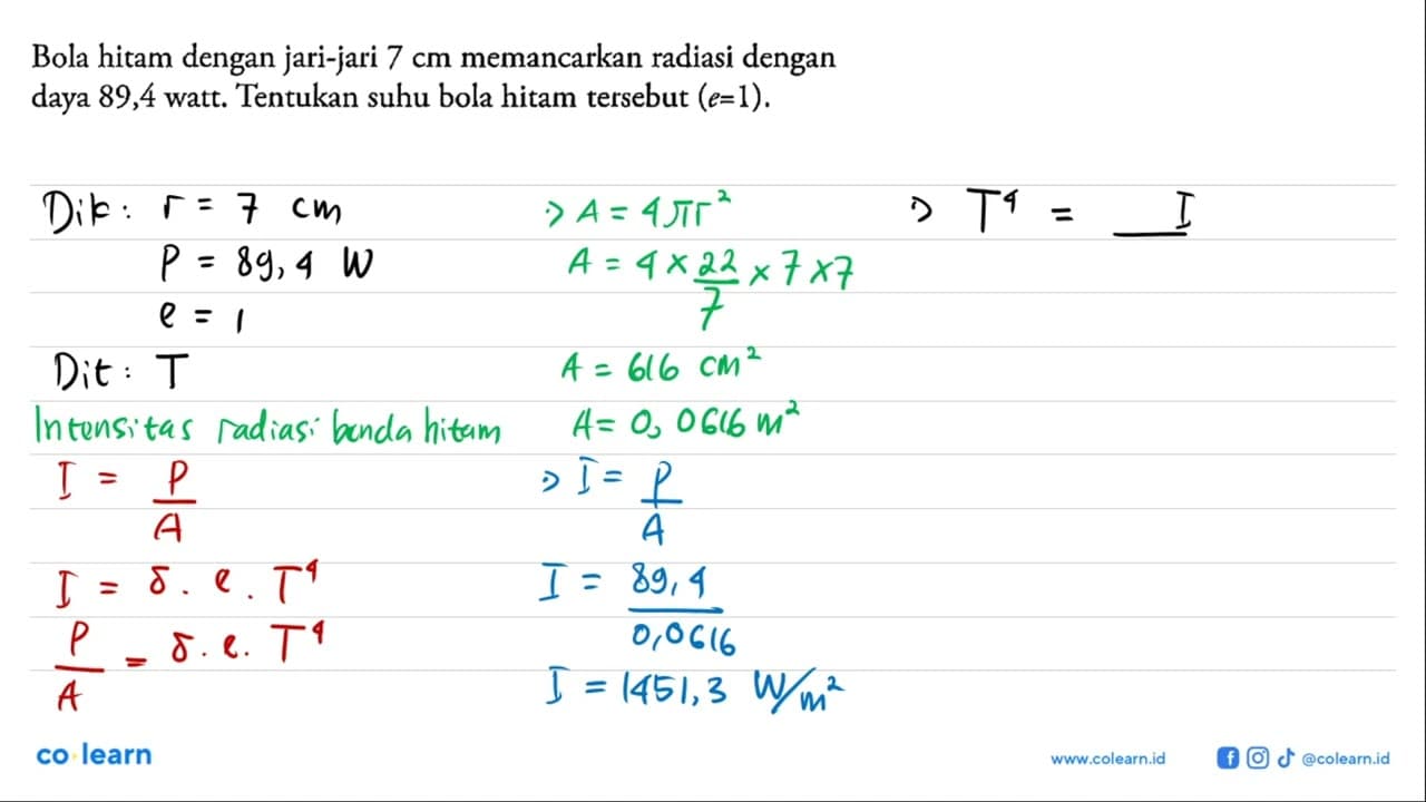 Bola hitam dengan jari-jari 7 cm memancarkan radiasi dengan