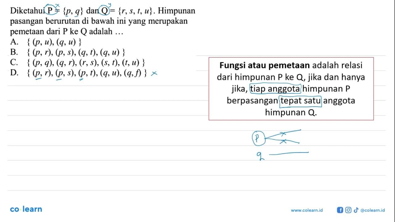 Diketahui P = {p, q} dan Q = {r, s, t, u}. Himpunan