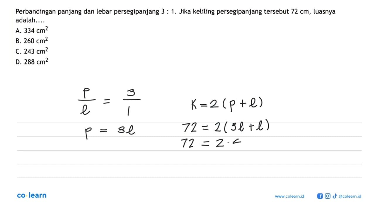 Perbandingan panjang dan lebar persegipanjang 3:1.Jika