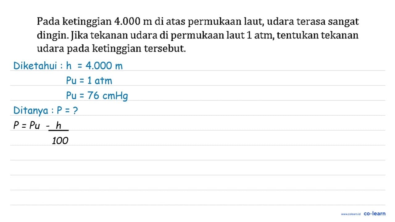 Pada ketinggian 4.000 m di atas permukaan laut, udara