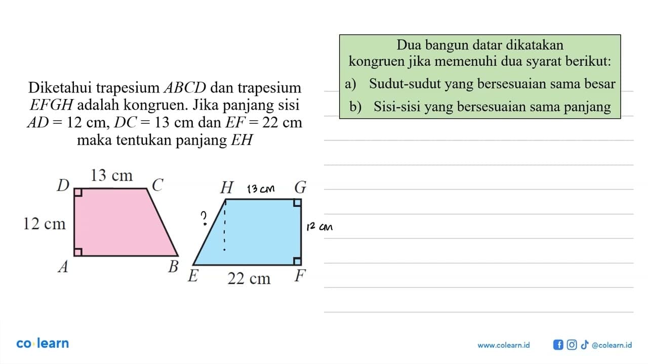 Diketahui trapesium ABCD dan trapesium E F G H adalah