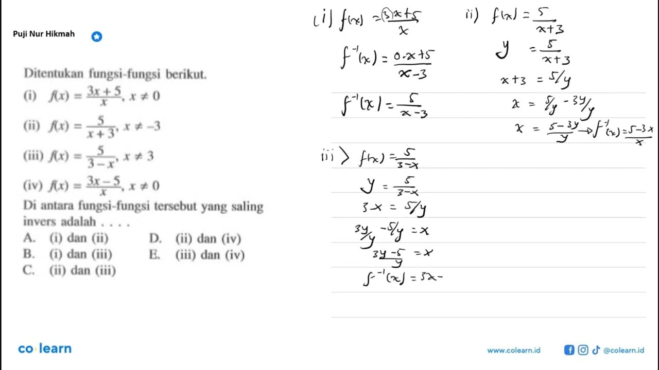 Ditentukan fungsi-fungsi berikut.(i) f(x)=3x+5/x, x=/=0