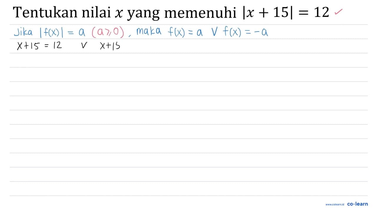 Tentukan |x+15|=12