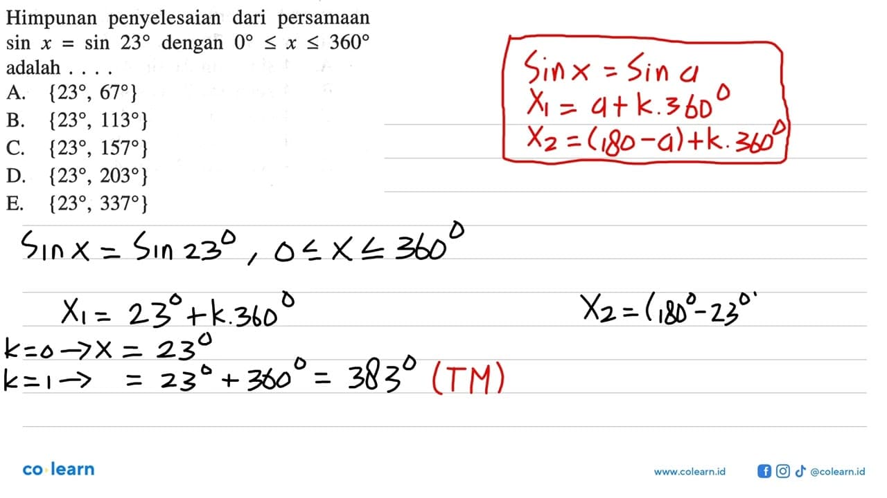 Himpunan penyelesaian dari persamaan sinx=sin23 dengan