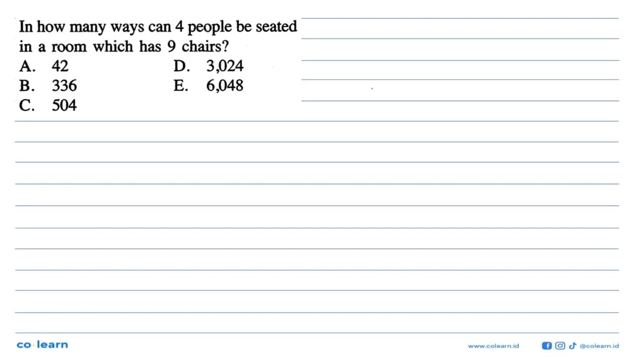 In how many ways can 4 people be seated in a room which has