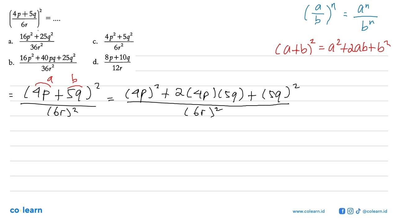 ((4p + 5q)/ 6r)^2 = ....