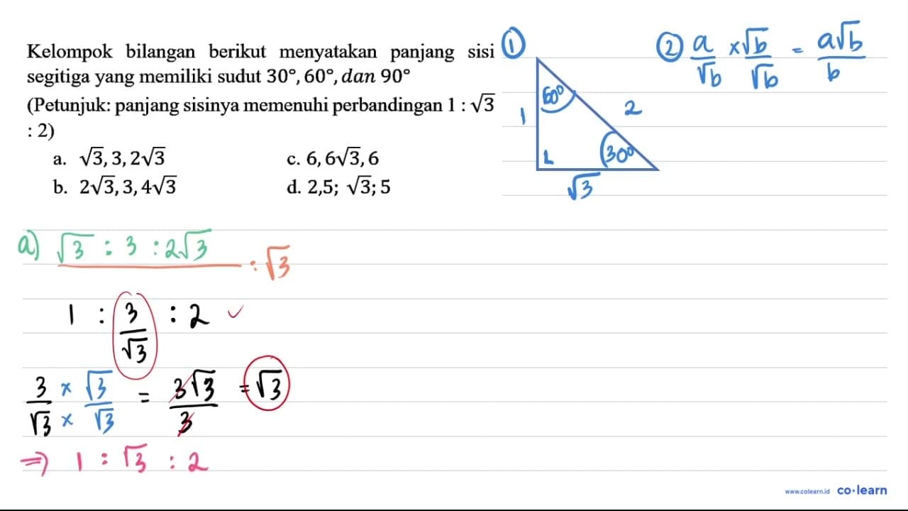 Kelompok bilangan berikut menyatakan panjang sisi segitiga