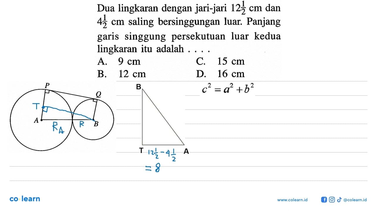 Dua lingkaran dengan jari-jari 12 1/2 cm dan 4 1/2 cm