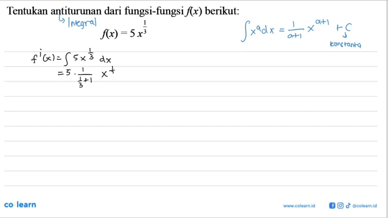 Tentukan antiturunan dari fungsi-fungsi f(x) berikut:f(x)=5