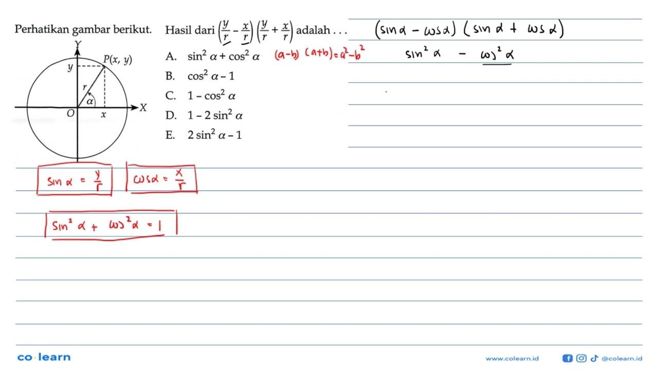 Perhatikan gambar berikut. Hasil dari (y/r-x/r)(y/r+x/r)