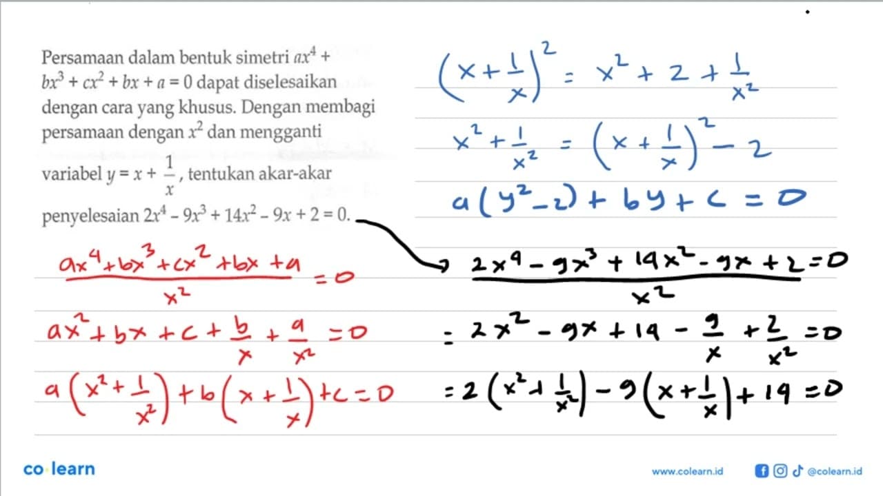 Persamaan dalam bentuk simetri ax^4+bx^3+cx^2+bx+a = 0