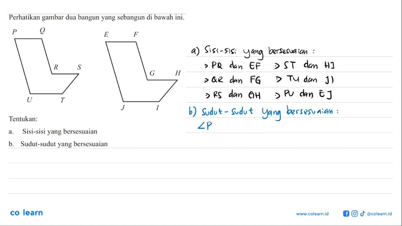 Perhatikan gambar dua bangun yang sebangun di bawah ini. P